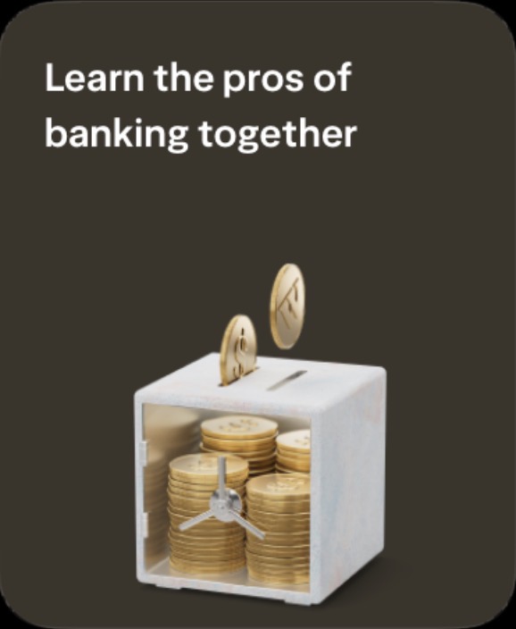 Learn the pros of banking together